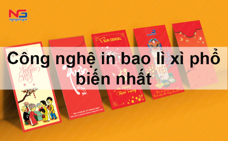 Hình ảnh cho bài viết Công nghệ in bao lì xì phổ biến nhất hiện nay