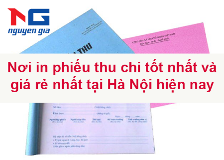 Hiển thị chi tiết cho Nơi in phiếu thu chi tốt nhất và giá rẻ nhất tại Hà Nội hiện nay Hình ảnh cho bài viết Nơi in phiếu thu chi tốt nhất và giá rẻ nhất tại Hà Nội hiện nay