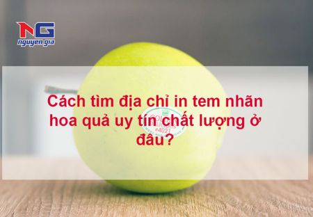 Hiển thị chi tiết cho Cách tìm địa chỉ in tem nhãn hoa quả uy tín chất lượng ở đâu?  Hình ảnh cho bài viết Cách tìm địa chỉ in tem nhãn hoa quả uy tín chất lượng ở đâu?