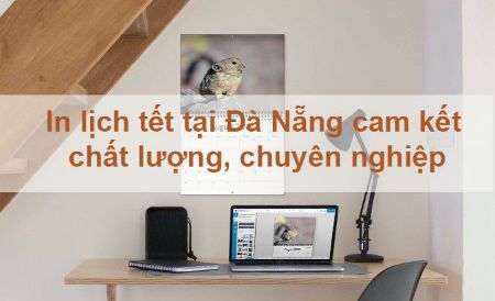 Hình ảnh cho bài viết In lịch tết tại Đà Nẵng giá rẻ theo yêu cầu