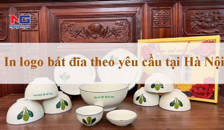 Hiển thị chi tiết cho In logo bát đĩa theo yêu cầu tại Hà Nội Hình ảnh cho bài viết In logo bát đĩa theo yêu cầu tại Hà Nội