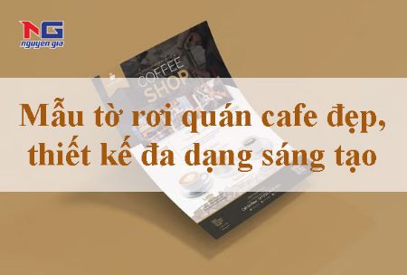 Hiển thị chi tiết cho Mẫu tờ rơi quán cafe đẹp, thiết kế đa dạng sáng tạo Hình ảnh cho bài viết Mẫu tờ rơi quán cafe đẹp, thiết kế đa dạng sáng tạo